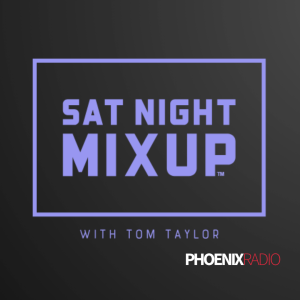 Saturday MixUp with Tom Taylor